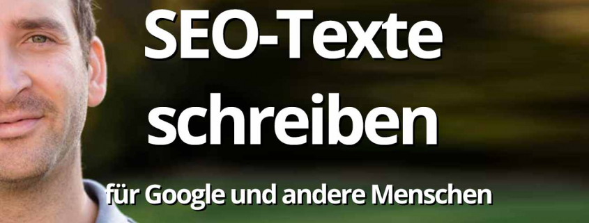 SEO-Texte schreiben für Anfänger – so textest Du für Google und andere